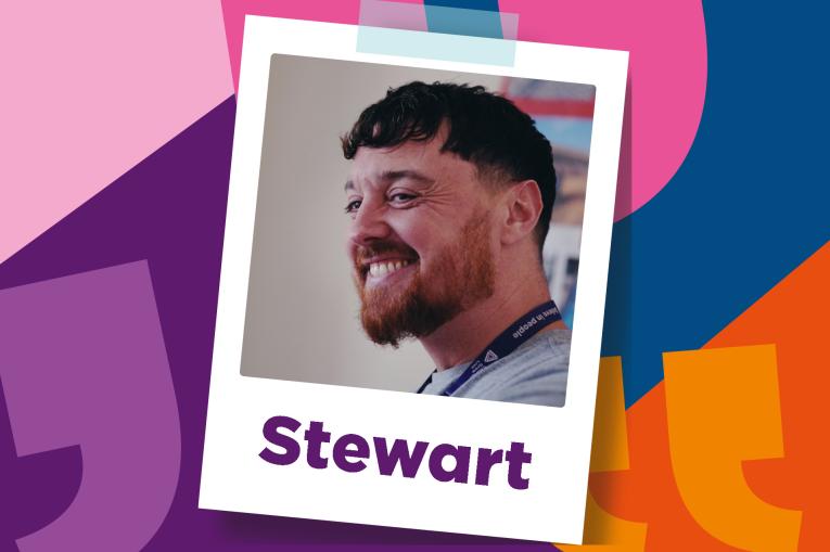 Colourful background made up of overside quotation marks. In the centre is a polaroid photo of a young man with short hair, a beard and moustache. The name Stewart is on the bottom of the polaroid.